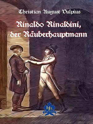 cover image of Rinaldo Rinaldini der Räuberhauptmann